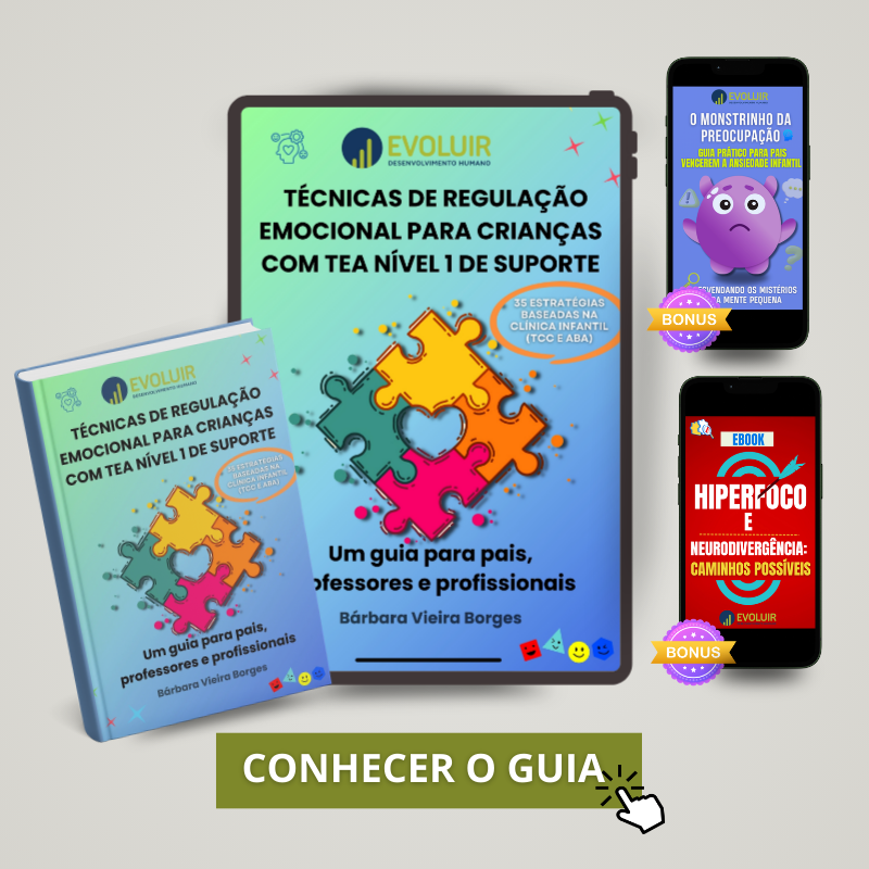 guia "Técnicas de Regulação Emocional para Crianças com TEA nível 1 de supo﻿﻿﻿﻿rte"
